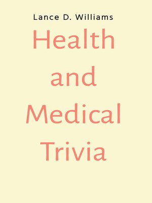 cover image of Health and Medical Trivia